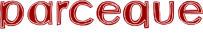 Parceque - le magazine qui dessine Parceque - le magazine qui dessine